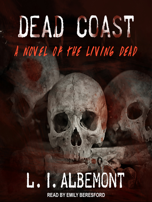 Title details for Dead Coast by L. I. Albemont - Available